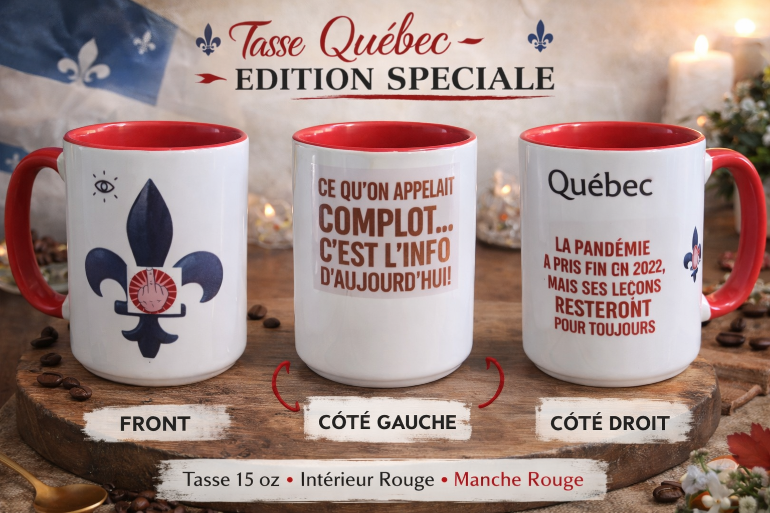 Tasse Québec Édition Spéciale – Message & Symbole Fleur de Lys (15 oz)